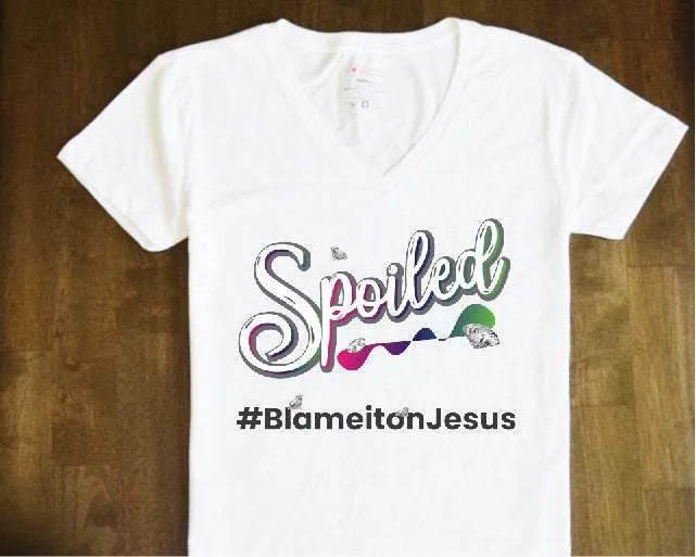 Spoiled #Blame It On Jesus T-Shirt